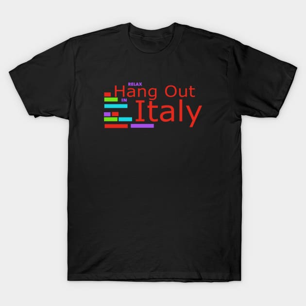 Hang out in Italy Design T-Shirt by etees0609